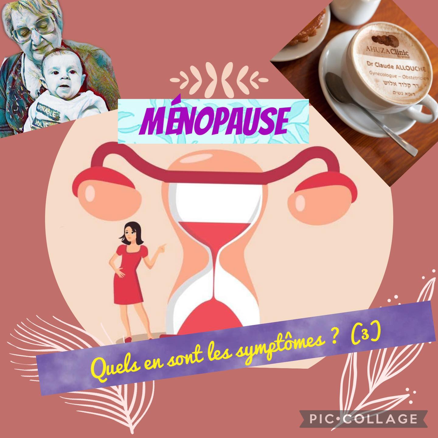 Ménopause (3) QUELS EN SONT LES SYMPTÔMES ?