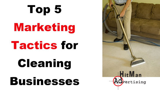 Top Cleaning Marketing Tactics