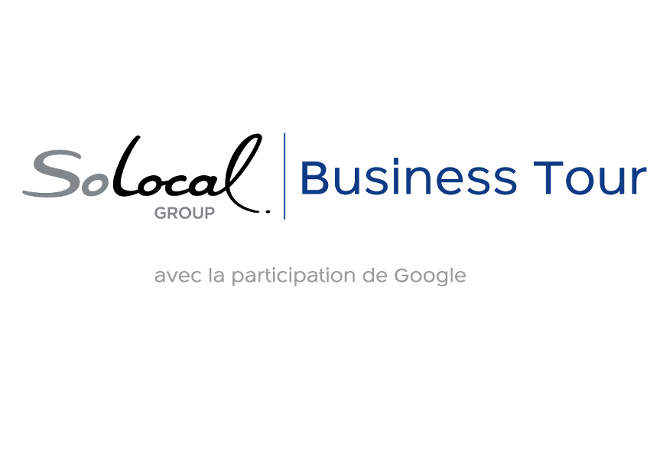 participer gratuitement le jeudi 6 avril à Strasbourg au SoLocal Business Tour avec la participation de Google