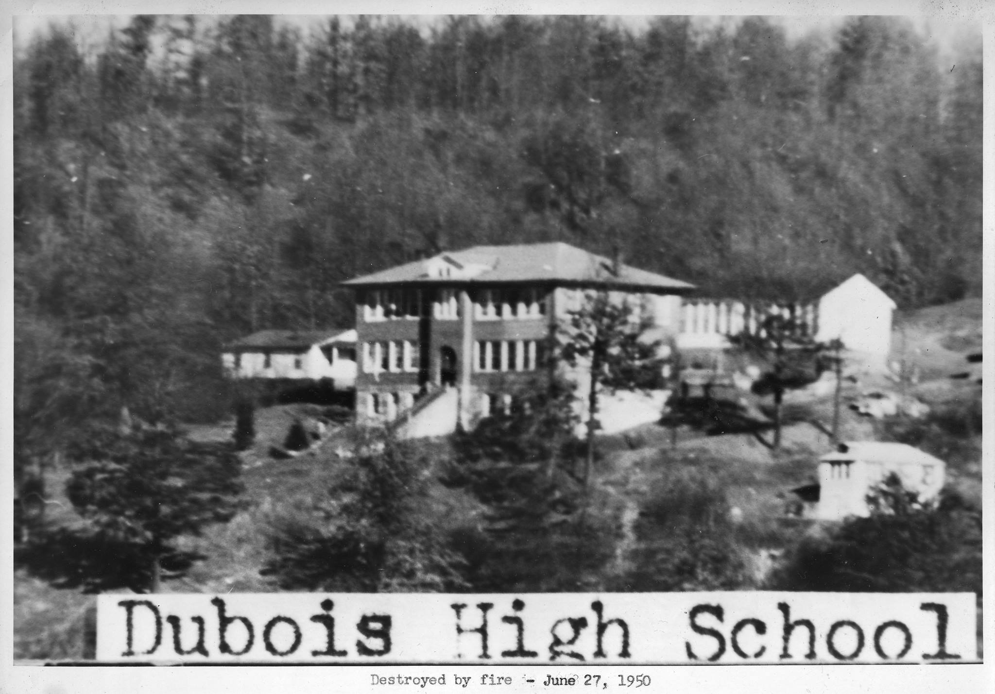 The original DuBois High School, destroyed by fire on June 23, 1950.