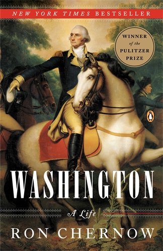 Ron Chernow, Washington: A Life-Click the link below to learn more about this Pulitzer-prize wining biography 