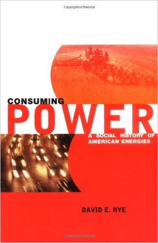 To learn more about American history and energy, click the link below for this book from MIT Press: Consuming Power: A Social History of American Energies