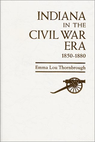 Learn more about Indiana in the Civil War Era with this book from the Indiana Historical Society.