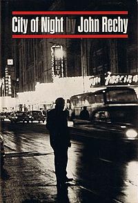 City of Night, a novel written by John Rechy (who was a part of the uprising), which makes reference to that night