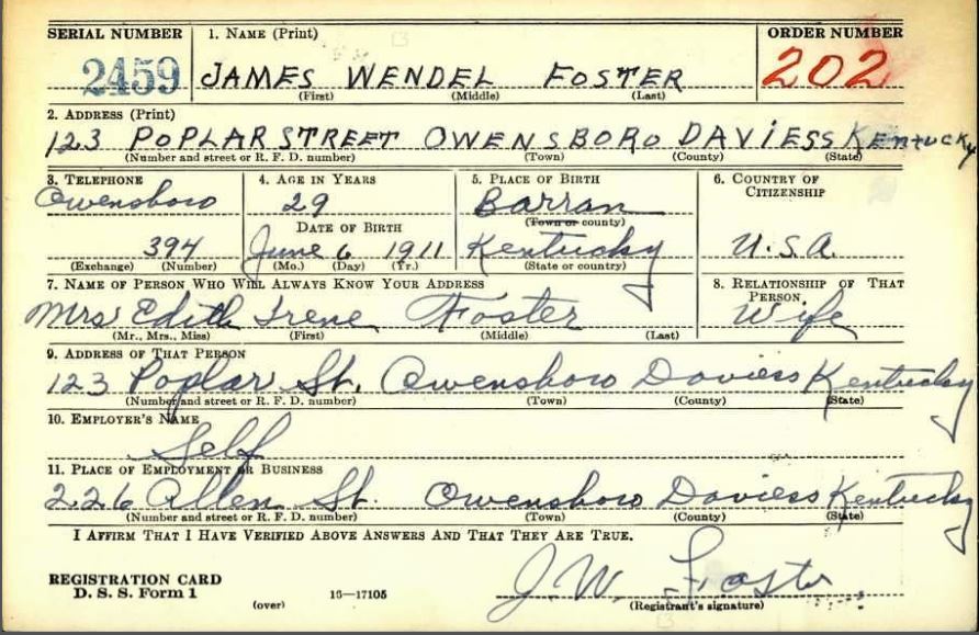 Wendell Foster's draft registration card for WWII. 