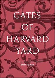 "Gates of Harvard Yard," by Blair Kamin, Ann Marie Lipinski