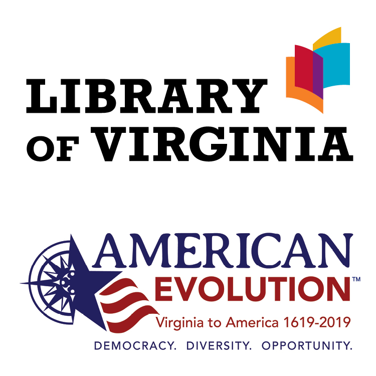 The Virginia Women in History Digital Trail is made possible by the Library of Virginia and American Evolution: Virginia to America, 1619–2019.