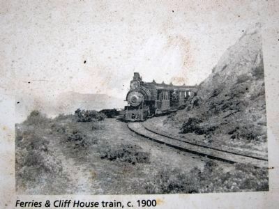Sutro’s Steam Train, c. 1900 (this image appears on the historical marker)