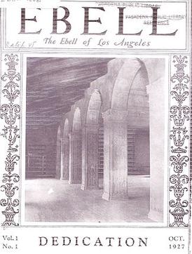 The Official Dedication Publication of The Ebell from October 1927 Showing the New Colonnade