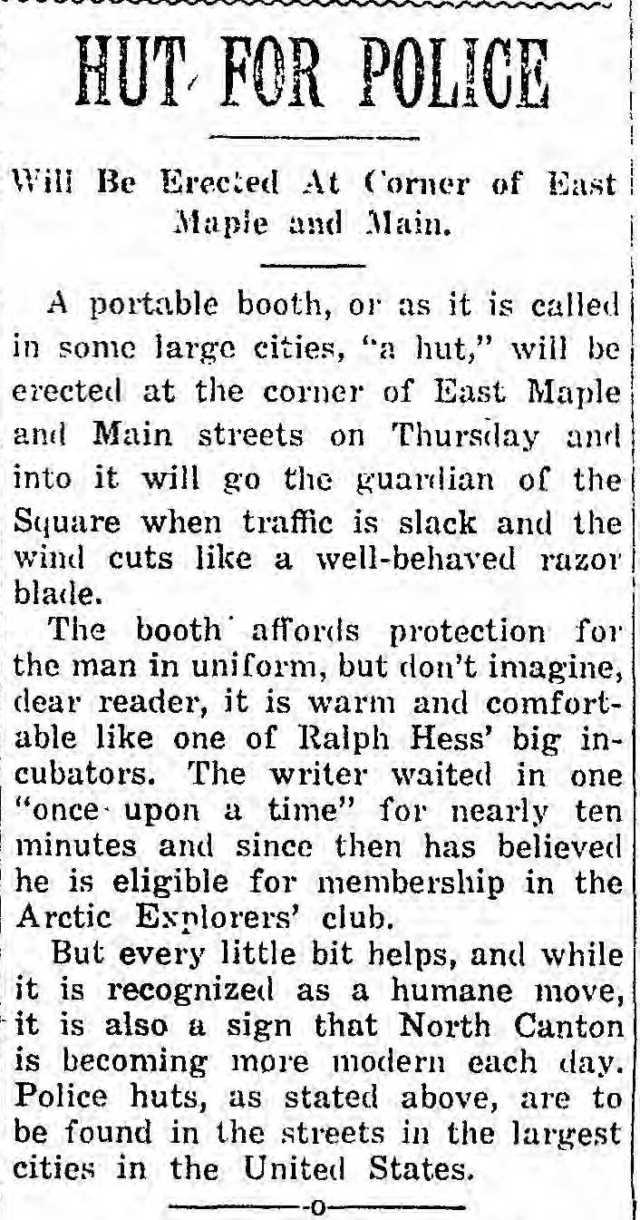 The Sun, North Canton's former newspaper, announces the construction of a "police hut" on the Square.