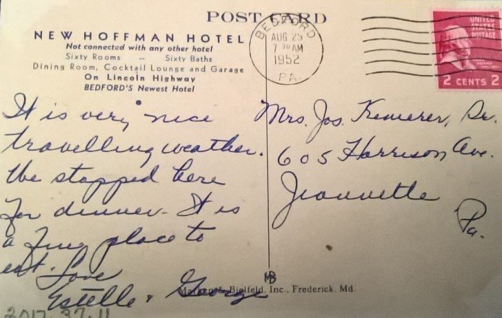A 1952 Postcard sent from Bedford PA (Lincoln Highway Heritage Corridor Archives). Life on the Lincoln Highway was definitely an experience to write home about!