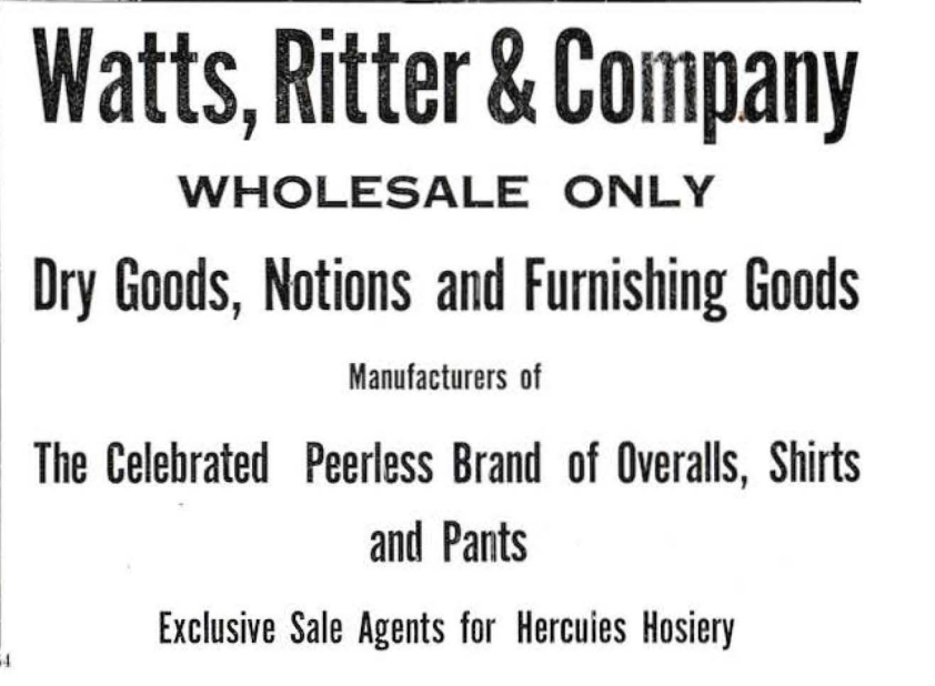 Ad for Peerless Brand overalls at Watts, Ritter & Co, 1912