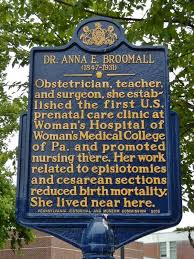 This is a picture of the historical marker dedicated to Dr. Anna E. Broomall located in Delaware County, PA. It lists her accomplishments as a doctor and is located near her home.