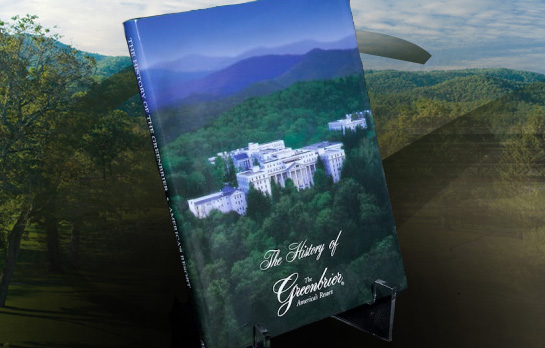 Robert S. Conte, The History of The Greenbrier: America's Resort-click the link below for more information about this book