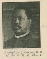 Husband of Fanny M Coppin; Bishop Levi J. Coppin