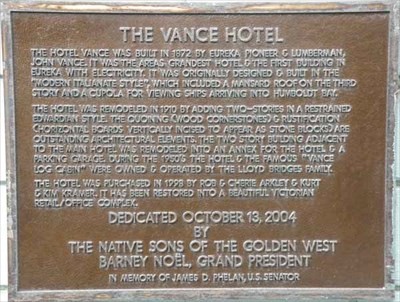 The Vance Hotel Historical Plaque, placed by the Native Sons of the Golden West in 2004