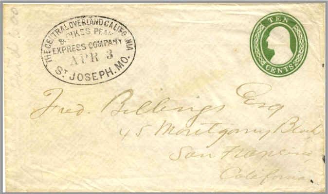 Letter from first westbound Pony Express mail delivery to California on April 14, 1860. Only surviving piece of mail from this first delivery.