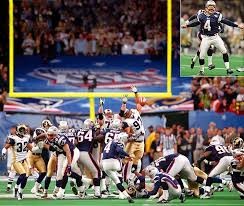 Adam Vinatieri kicking the field goal that won Super Bowl XXXVI.