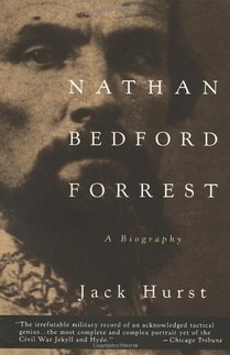 Jack Hurst, Nathan Bedford Forrest: A Biography