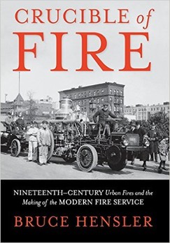 Learn more about the history of fire and firefighting in urban communities with this book from author Bruce Hensler. 