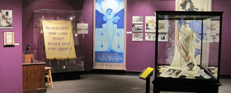 A past exhibit on women's suffrage at the museum. California granted women the right to vote in 1911, several years before the 19th amendment franchised women across the country.