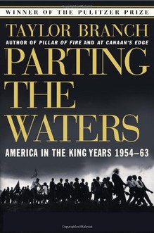 Taylor Branch, Parting the Waters : America in the King Years 1954-63-click the link below for more information about this book.