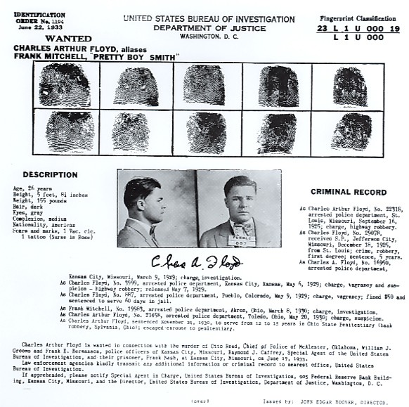 FBI "Wanted" form for Pretty Boy Floyd. In the lower right hand corner, you can see that the issue was signed by John Edgar Hoover, director of the FBI