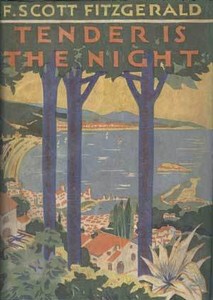 Cover of 'Tender is the Night', a novel that was written by F. Scott Fitzgerald during his stay in the house.