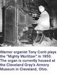 Warner Organist, Tony Conti in 1950 playing organ is theatre.