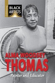 Image of a book cover that shows a black and white portrait of Alma Thomas in a long sleeved dress, standing in front of one of her paintings of concentric circles. The title of the book is large and in bold red font: Alma Woodsey Thomas. The subtitle, Painter and Educator, is in smaller white font.