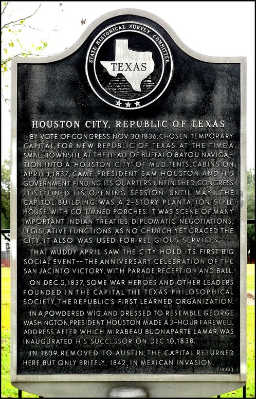 This historical marker commemorates Houston's role as a temporary capital of the Republic of Texas