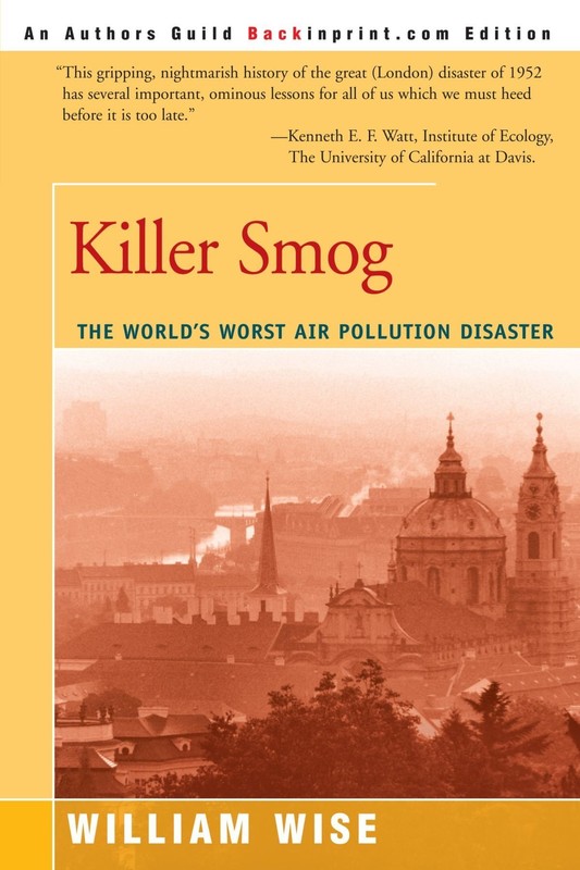 To learn more about the 1948, read Killer Smog: The World's Worst Air Pollution Disaster by William Wise. Click the link below to learn more about this book.
