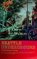 Seattle Underground by Bill Speidel 