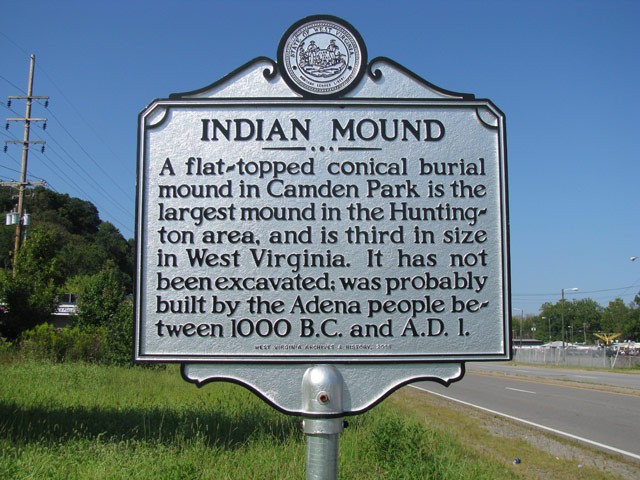 West Virginia State Roadside Historical Marker for the Adena burial mound located within Camden Park. The state's third largest, it is one of the few that remain excavated.