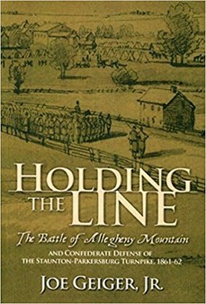 A detailed account of the campaign leading up to the Battle of Allegheny Mountain and the early struggle for military superiority along the Staunton-Parkersburg Turnpike.