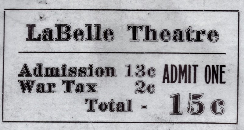 Copy of a WW2-era ticket to a showing at the LaBelle, including a 2-cent "War Tax."