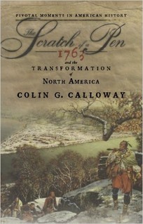 The Scratch of a Pen: 1763 and the Transformation of North America 