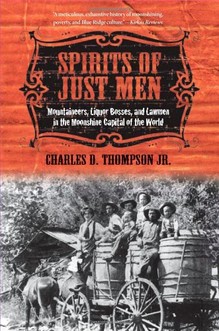 Spirits of Just Men: Mountaineers, Liquor Bosses, and Lawmen in the Moonshine Capital of the World-click the links below to learn more about the history of moonshine.