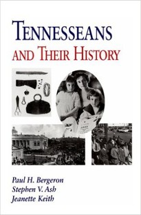 Click the link below to learn more about the history of Tennessee, including this book from three of the leading historians of the state.