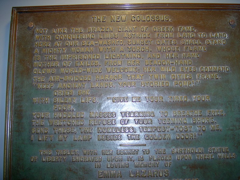 This poem by Emma Lazarus was instrumental to the effort to raise funds for the statue's pedestal and has come to symbolize the meaning of both the Statue of LIberty and the United States itself.