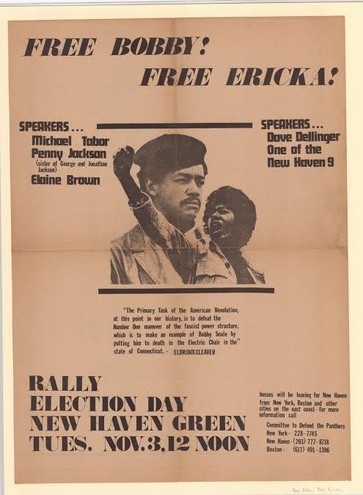 Free Bobby, Free Erika. Broadside, 1970. This poster in support of Panthers Seale and Huggins is on view at CHS in the exhibit “Making Connecticut”. The Connecticut Historical Society.