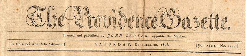 Heading from the Providence Gazette, 1806 (image from Historic Markers Database)