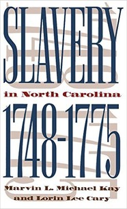 Learn more about the history of slavery in early North Carolina with this book from UNC Press