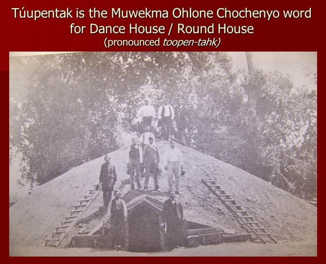 A tuupentak, or dance house/round house (image from the Muwekma Ohlone Tribe of the San Francisco Bay Area)