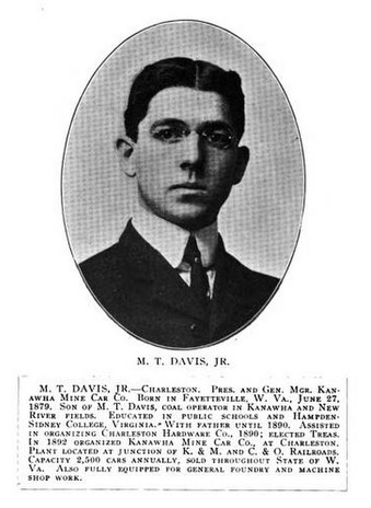 M.T. Davis, owner of the society's current home until 1922. He was president of the Kanahwa Mine Car Company, now Kanawha Manufacturing.