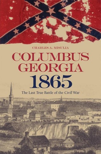 To learn more about the battle, consider this book by Charles A. Misulia and offered by the University of Alabama Press.