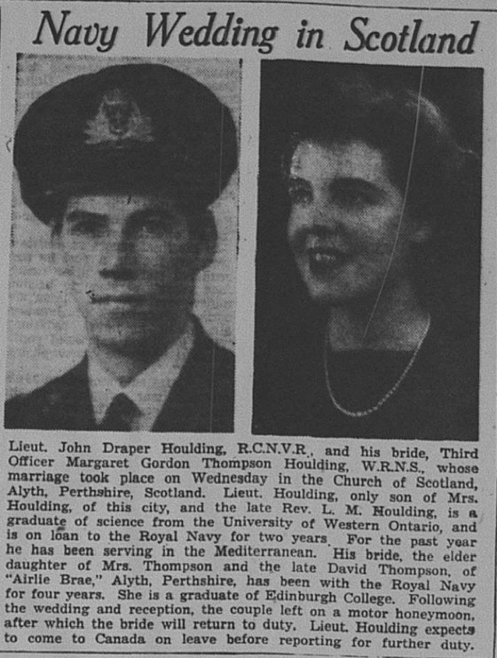 John and Margaret (Thompson) Houlding got a honeymoon in Scotland before having to part and each return to duty.