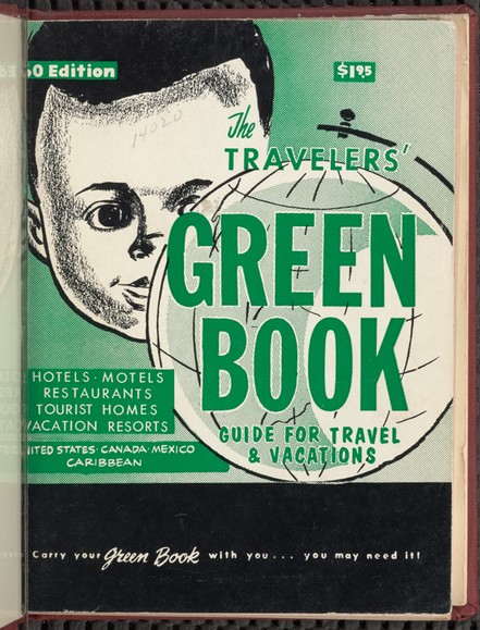 The Travelers' Green Book: 1960: Guide for Travel & Vacations