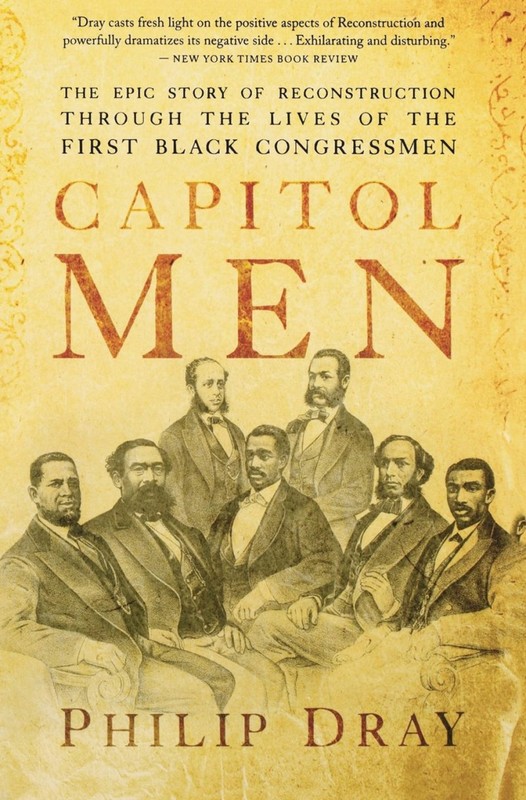 Read about Revels and other groundbreaking African American legislators in Philip Dray's Capitol Men: The Epic Story of Reconstruction through the Lives of the First Black Congressmen.