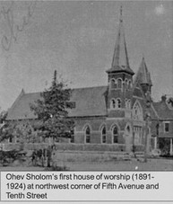 The first house of worship for Ohev Sholom. 1891-1924